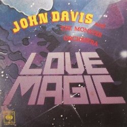 Обкладинка John Davis & The Monster Orchestra - Love Magic