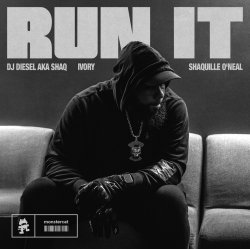 Обкладинка Dj Diesel & Ivory feat. Shaquille O'Neal - Run It