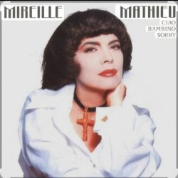 Обкладинка Mireille Mathieu - Pardonne-Moi Ce Caprice D'Enfant