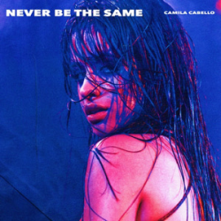 Обкладинка Kane Brown feat. Camila Cabello - Never Be the Same