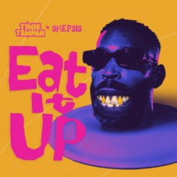 Обкладинка Tinie Tempah & Skepsis - Eat It Up