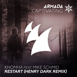 Обкладинка KhoMha feat. Mike Schmid - Restart (Henry Dark Remix)