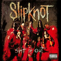 Обкладинка Slipknot - Spit It Out