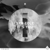 Обкладинка Syn Cole - It's You (Original Mix) Syn Cole - It's You (Original Mix)