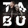 Обкладинка Pablo Alboran, Ava Max - Tabú Pablo Alboran, Ava Max - Tabú