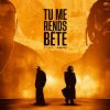Cover GIMS & Damso - TU ME RENDS BÊTE GIMS & Damso - TU ME RENDS BÊTE