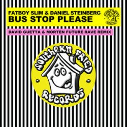 Обкладинка Fatboy Slim & Daniel Steinberg - Bus Stop Please (David Guetta & MORTEN Remix)