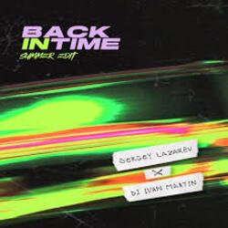 Обкладинка Сергей Лазарев, DJ Ivan Martin - Back In Time