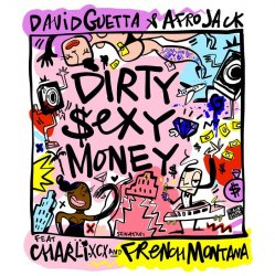 Обкладинка David Guetta & Afrojack  feat. Charli XCX - Dirty Sexy Money
