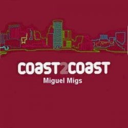Обкладинка Miguel Migs - Let Me Be (Petalpusher Dub)