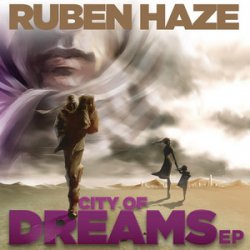 Обкладинка Dirty South & Alesso feat. Ruben Haze - City Of Dreams (Original Mix)