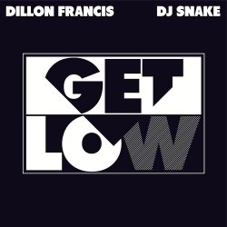 Обкладинка Dillon Francis & DJ Snake - Get Low
