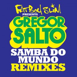 Обкладинка Fatboy Slim - Samba Do Mundo (Olav Basoski Remix)