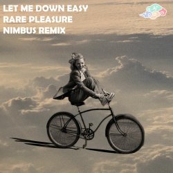 Обкладинка Rare Pleasure - Let Me Down Easy