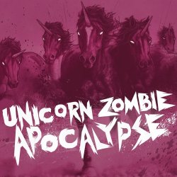 Обкладинка Borgore, Sikdope - Unicorn Zombie Apocalypse (Original Mix)
