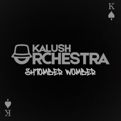 Обкладинка KALUSH - Shtomber Womber (Kalush Orchestra)