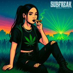 Обкладинка SubFreak - Smoke A Blunt