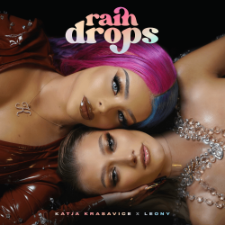 Обкладинка Katja Krasavice & Leony - Raindrops (Intl. Version)