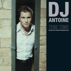 Обкладинка DJ Antoine - This Time (Klaas Remix)
