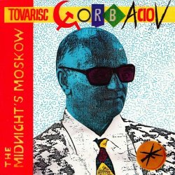 Обкладинка The Midnight's Moskow - Tovarisc Gorbaciov
