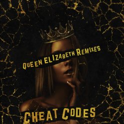 Обкладинка Cheat Codes - Queen Elizabeth (Aspyer Remix)