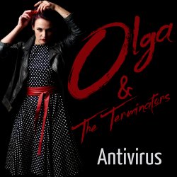 Обкладинка Olga & The Terminators - Антивирус