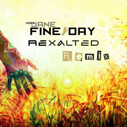 Обкладинка Miss Jane - Fine Day (Rexalted Remix)