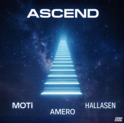 Обкладинка MOTi & Amero & Hallasen - Ascend