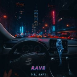 Обкладинка Mr. Safe - Rave