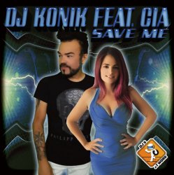 Обкладинка DJ Konik feat. Cia - Save Me (Radio Edit)