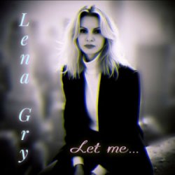Обкладинка Lena Gry - Let me