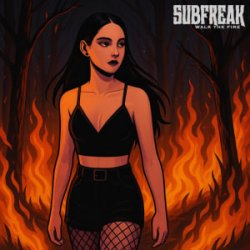 Обкладинка SubFreak - Walk The Fire