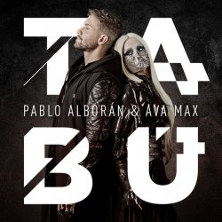 Обкладинка Pablo Alboran, Ava Max - Tabú