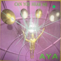 Обкладинка Aya - Can You Hear Me