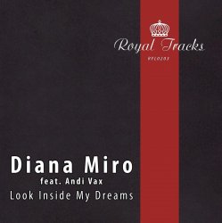 Обкладинка Andi Vax feat. Diana Miro - Look Inside My Dreams (Anton Sever Remix)