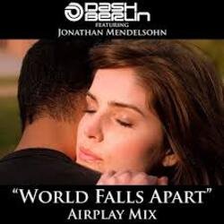 Обкладинка Dash Berlin feat. Jonathan Mendelsohn - World Falls Apart (Club Mix)