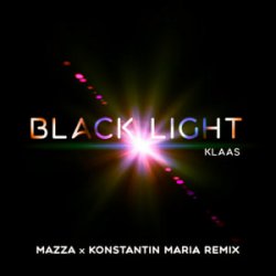 Обкладинка Klaas - Black Light (Mazza & Konstantin Maria Remix)