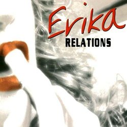 Обкладинка Erika - Relations (Original Radio Mix)