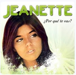 Обкладинка Jeanette - ¿Porqué Te Vas?