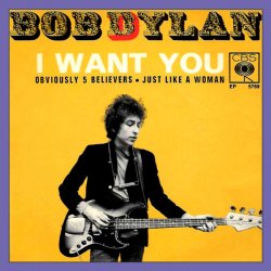 Обкладинка Bob Dylan - I Want You