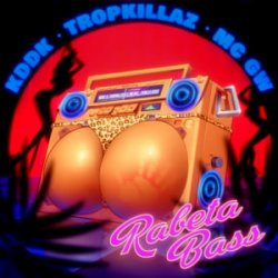 Обкладинка KDDK & Tropkillaz & MC GW & Imanbek - Rabeta Bass