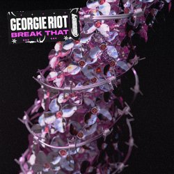 Обкладинка Georgie Riot - Break That (Mixed)