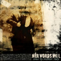 Обкладинка Her Words Kill - Sir This Is A Cutthroat Fashion