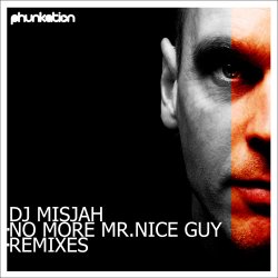 Обкладинка DJ Misjah - No More Mr. Nice Guy (Chris Chambers Good Guy Remix)