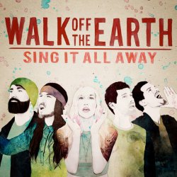 Обкладинка Walk Off the Earth - Rule the World