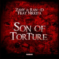 Обкладинка Zany & Ran-D Ft. Nikkita - Son Of Torture (Original Mix)
