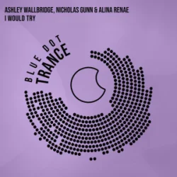 Обкладинка Ashley Wallbridge & Nicholas Gunn & Alina Renae - I Would Try