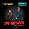 Обкладинка Hardwell & Armin van Buuren - Off The Hook (Mark Sixma Remix) Hardwell & Armin van Buuren - Off The Hook (Mark Sixma Remix)