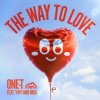 Cover One-T, YWY, Nika - The Way To Love One-T, YWY, Nika - The Way To Love