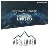 Обкладинка Fisherman & Hawkins and Gal Abutbul - United Fisherman & Hawkins and Gal Abutbul - United